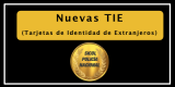 Nuevas Tarjetas de Identidad de Extranjeros (TIE) en base al Reglamento de (UE) 2017/1954